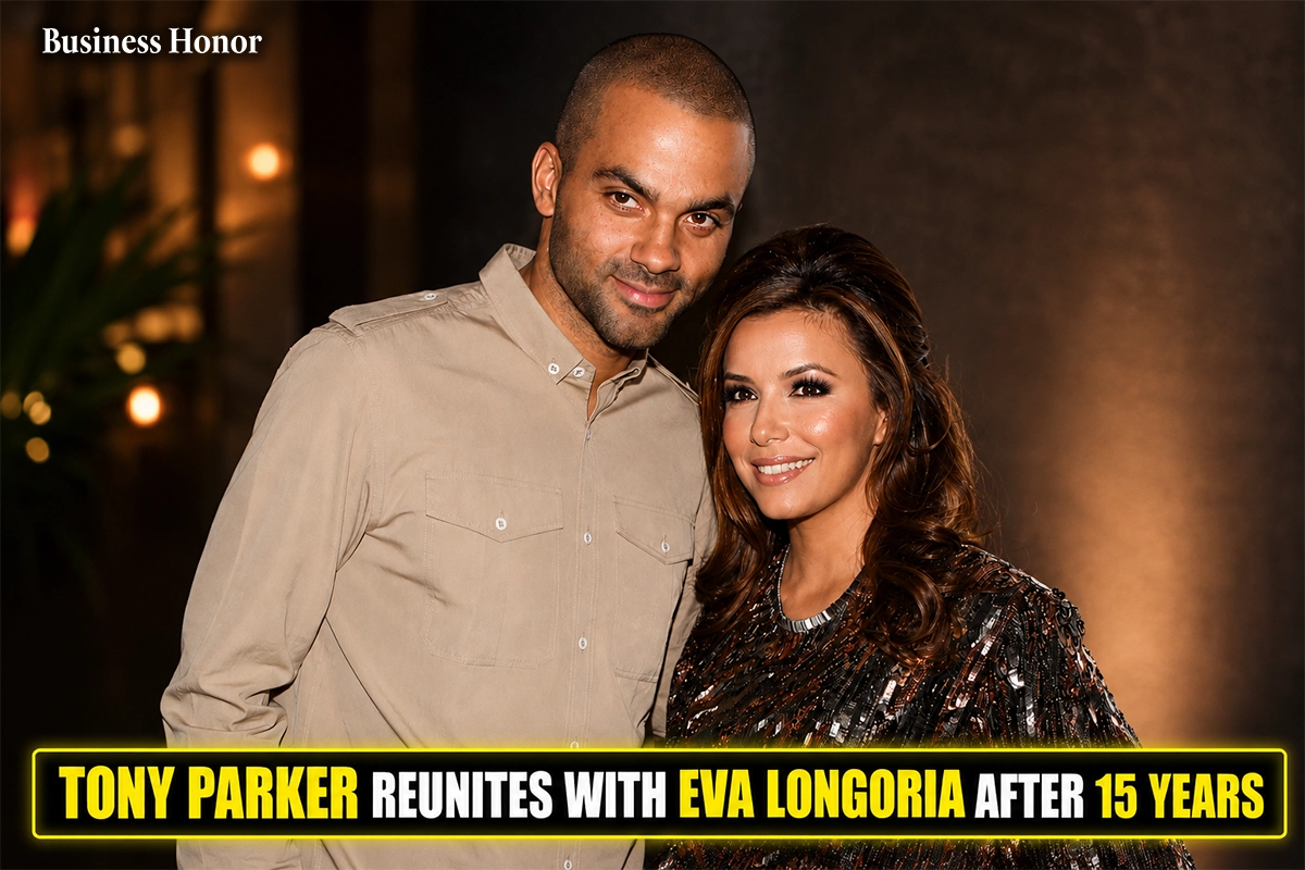 Tony Parker Reunites with Eva Longoria after 15 Years